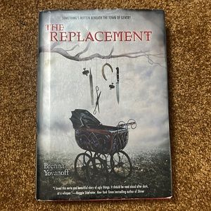 The replacement Hardcover by Brenna Yovanoff